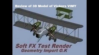 Review of 3D Model of Vickers VIMY [upl. by Alisha]