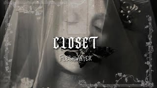 Fleshwater  Closet sub español [upl. by Wilbert228]