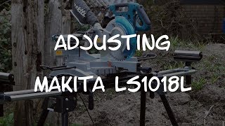 Precision Please  Adjusting a Makita LS1018L [upl. by Hanimay]