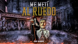 ME METI AL RUEDO  ESE GORRIX Audio Oficial [upl. by Roehm818]