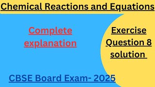 Solution of exercise question 8 Class 10 science Chapter 1 Chemical Reaction and Equations 2025 [upl. by Andrews]