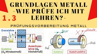 Was sind Lehren und wie prüfe ich ✅ 💯  Grundlagen Maschinenbau 13 [upl. by Rfinnej170]