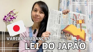 Várias mudanças na Lei do Japão [upl. by Yerhpmuh]