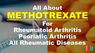 Methotrexate for Rheumatoid Arthritis [upl. by Pressey]