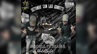 DETONAO CON LAS ZANOTTI ABDELL FT JEAN B PROD milanonthetrack [upl. by Noyk]