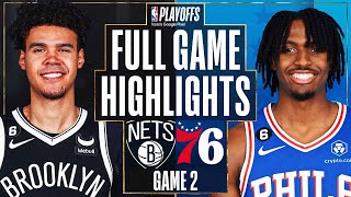 6 NETS at 3 76ERS  FULL GAME 2 HIGHLIGHTS  April 17 2023 [upl. by Artsa]