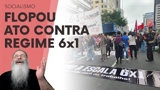 PROTESTO da ESQUERDA a FAVOR da PEC do REGIME 4x3 FLOPA e só VAI SINDICALISTA gente MESMO NINGUÉM [upl. by Arahsit]