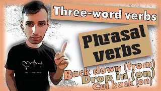 6 Threeword Verbs Quiz Phrasal Verbs Vocabulary [upl. by Htilil]