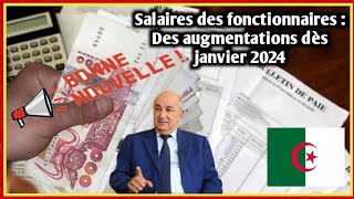 Salaires des fonctionnaires  Des augmentations dès janvier 2024 [upl. by Arabella873]