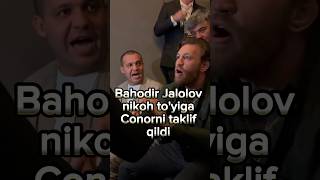 Bahodir Jalolov tuyiga Conorni taklif qildi uzbekistan conormcgregor bahodirjalolov [upl. by Ainedrag]