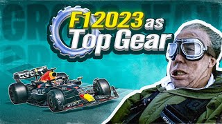 2023 FORMULA 1 Season as TOP GEAR [upl. by Auoy]