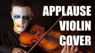 Lady Gaga  Applause Violin Cover Sefa Emre İlikli [upl. by Disini]