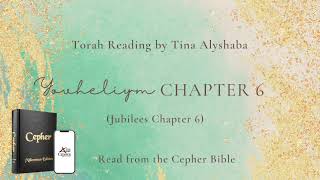 Yovheliym Jubilees Chapter 6 Reading [upl. by Mungo]