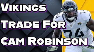 Vikings Trade For Cam Robinson [upl. by New]