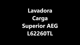 Lavadora Carga Superior L62260TL [upl. by Alden]