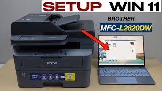 Brother MFCL2820dw Setup Windows 11 Wireless Setup Install Drivers [upl. by Ahsiyn831]