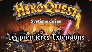 HeroQuest  VF FR  Les premières Extensions [upl. by Joycelin]