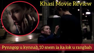 Pynngop u khynnah 10 snem ia ka lok u rangbah khasimovies review khasi explained khasi story [upl. by Mike803]