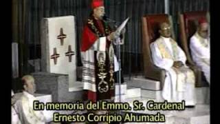 HOMENAJE AL CARDENAL ERNESTO CORRIPIO AHUMADA [upl. by Yejus73]