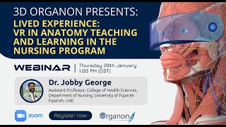 3D Organon Webinar Lived Experience  VR in Anatomy Teaching and Learning in the Nursing Program [upl. by Rebor705]