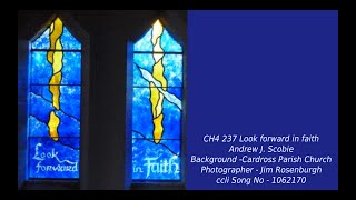 Alloway Church Sings  Friday 1st January 2021  CH4 237 Look Forward in Faith [upl. by Gilbart446]