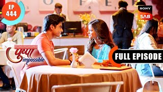 Chirag ka Challenge  Pushpa Impossible  Ep 444  Full Episode  7 Nov 2023 [upl. by Evette900]