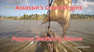 Assassins Creed Origins Papyrus Deafening Silence [upl. by Madi]