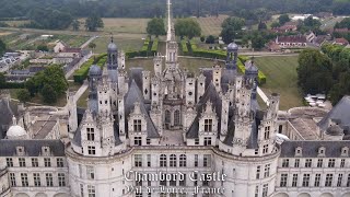 4K Birds view of Chambord Castle  Val de Loire  France [upl. by Ahseik]