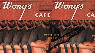 WONGS CAFE  Lets Go [upl. by Lilyan]