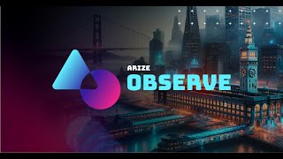 ArizeObserve 2024 Keynote Introducing Arize Copilot and Hosted Phoenix [upl. by Duyne545]