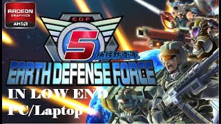 Earth Defence Force 5 in Low End PCLaptop [upl. by Oelc]