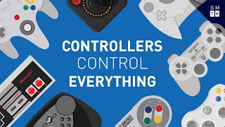 Controllers Control Everything [upl. by Monteith]