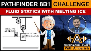 FLUID STATICS  CALORIMETRY  PATHFINDER 8B1  TRICKY [upl. by Delcine]