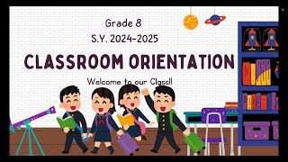 Classroom Orientation 2024 [upl. by Oicatsana]