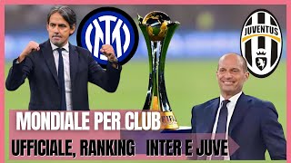 Mondiale per club ufficiale il ranking per lItalia Inter e al momento Juve [upl. by Aserehtairam]