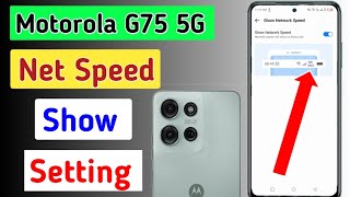 moto g75 me network speed setting  how to show net speed in moto g75 5g [upl. by Arem]