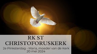 Livestream RK Sint Christoforusparochie Schagen eo [upl. by Sluiter870]