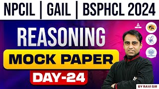 BSPHCL NPCIL GAIL 2024  Reasoning Mock Paper Day 24  By Ravi Sir [upl. by Tennos]