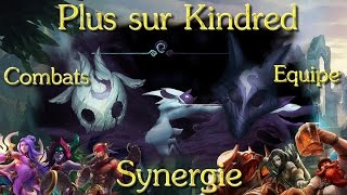 PLUS SUR KINDRED Combats déquipe Synergie  League of Legends [upl. by Eberhard]