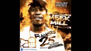 Meek Mill  Startin Sumthing Flamers 25 [upl. by Brunhilda815]