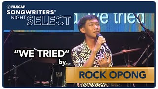 FILSCAP Songwriters Night Select 2024  We tried by Rock Opong [upl. by Traggat485]