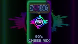 90s Themed Cheer Mix [upl. by Polish]