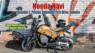 Honda Navi Episodio 2 Prueba Subiendo Review Test Drive y Mi Opinión [upl. by Gellman]