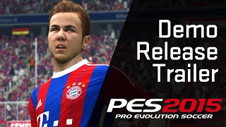 New amp Official Demo Release Trailer PES 2015 [upl. by Naillimxam]