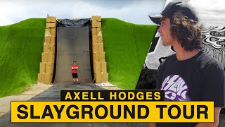 Touring the Slayground  Axell Hodges Playground [upl. by Yniar]