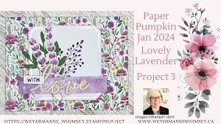 Paper Pumpkin Jan 2024 Lovely Lavender Project 3 [upl. by Trimmer]