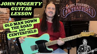 John Fogerty Guitar Lesson  How To Play Old Man Down The Road And Centerfield [upl. by Gotcher130]