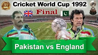 Pakistan vs England 1992 World Cup Final Highlights  PAK vs ENG World Cup 1992 Final  FS Sports [upl. by Fachini]