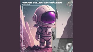 Wovon Sollen Wir Träumen Techno Remix [upl. by Merritt]