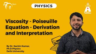 Viscosity  Poiseuille Equation  Derivation and Interpretation  Physics  S Chand Academy [upl. by Anidam]